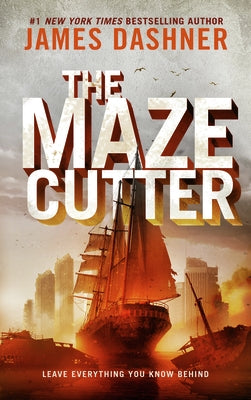 The Maze Cutter by Dashner, James