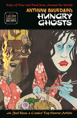 Anthony Bourdain's Hungry Ghosts by Bourdain, Anthony