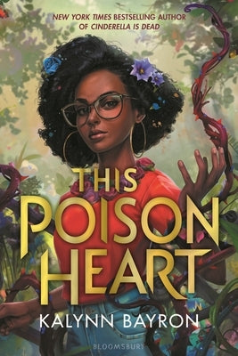 This Poison Heart by Bayron, Kalynn