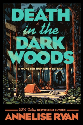 Death in the Dark Woods by Ryan, Annelise