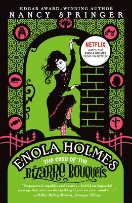 Enola Holmes: The Case of the Bizarre Bouquets by Springer, Nancy