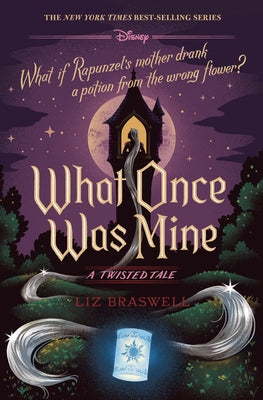 What Once Was Mine-A Twisted Tale by Braswell, Liz