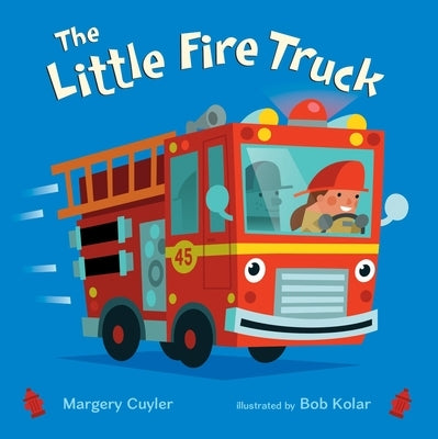 The Little Fire Truck by Cuyler, Margery