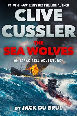 Clive Cussler The Sea Wolves by Du Brul, Jack