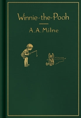 Winnie-The-Pooh: Classic Gift Edition by Milne, A. A.