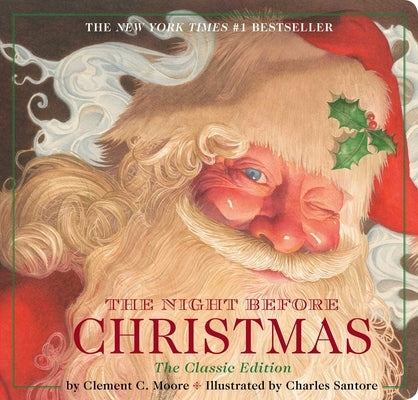 The Night Before Christmas Board Book: The Classic Edition, the New York Times Bestseller (Christmas Book) by Moore, Clement