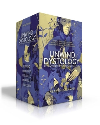 Ultimate Unwind Paperback Collection (Boxed Set): Unwind; Unwholly; Unsouled; Undivided; Unbound by Shusterman, Neal