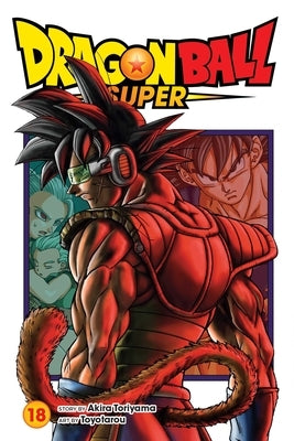 Dragon Ball Super, Vol. 18 by Toriyama, Akira