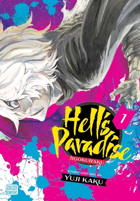 Hell's Paradise: Jigokuraku, Vol. 1 by Kaku, Yuji