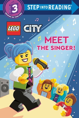 Meet the Singer! (Lego City) by Foxe, Steve