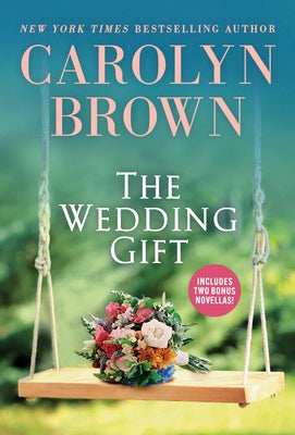 The Wedding Gift by Brown, Carolyn