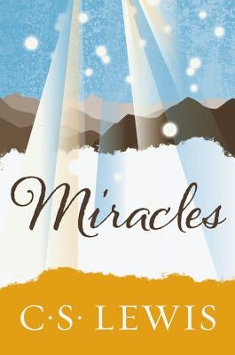 Miracles by Lewis, C. S.