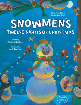 Snowmen's Twelve Nights of Christmas by Buehner, Caralyn