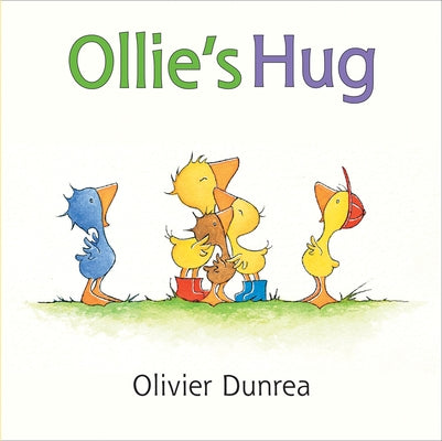 Ollie's Hug by Dunrea, Olivier
