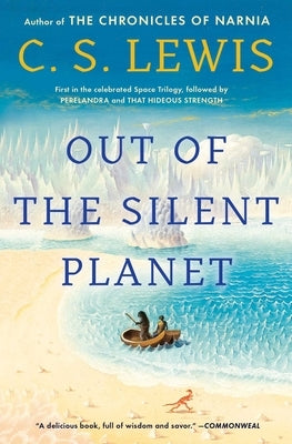 Out of the Silent Planet by Lewis, C. S.