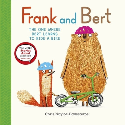 Frank and Bert: The One Where Bert Learns to Ride a Bike by Naylor-Ballesteros, Chris