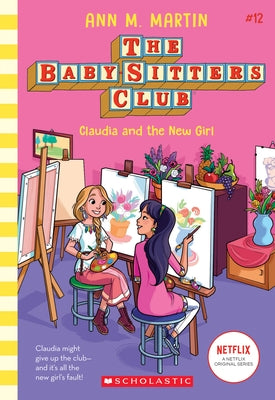 Claudia and the New Girl (the Baby-Sitters Club