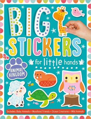 Big Stickers for Little Hands Animal Kingdom by Boxshall, Amy