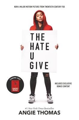 The Hate U Give Movie Tie-In Edition: A Printz Honor Winner by Thomas, Angie