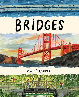 Bridges by Majewski, Marc