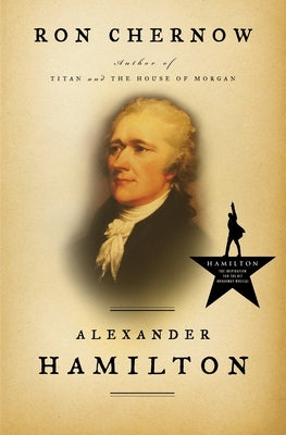 Alexander Hamilton by Chernow, Ron