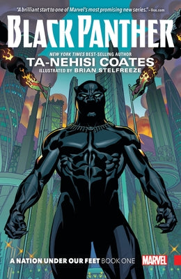 Black Panther: A Nation Under Our Feet Book 1 by Coates, Ta-Nehisi
