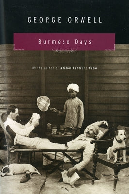 Burmese Days by Orwell, George