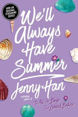 We'll Always Have Summer (Reprint) by Han, Jenny