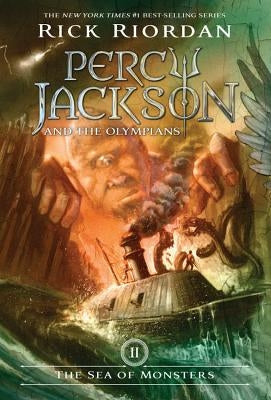 Percy Jackson and the Olympians, Book Two: Sea of Monsters, The-Percy Jackson and the Olympians, Book Two by Riordan, Rick