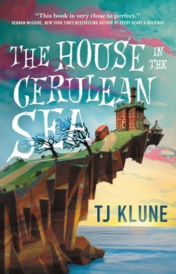 The House in the Cerulean Sea by Klune, Tj
