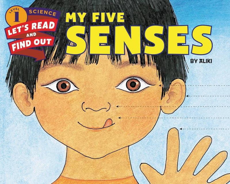 My Five Senses by Aliki