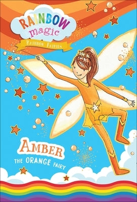 Rainbow Magic Rainbow Fairies Book #2: Amber the Orange Fairy by Meadows, Daisy
