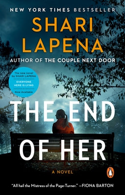 The End of Her by Lapena, Shari