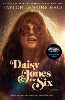 Daisy Jones & the Six (TV Tie-In Edition) by Jenkins Reid, Taylor