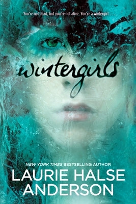Wintergirls by Anderson, Laurie Halse