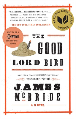 The Good Lord Bird (National Book Award Winner) by McBride, James