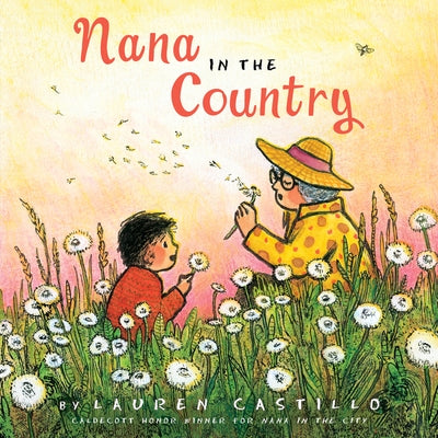 Nana in the Country by Castillo, Lauren