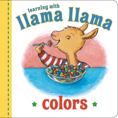 Llama Llama Colors by Dewdney, Anna