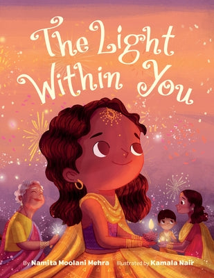 The Light Within You by Moolani Mehra, Namita