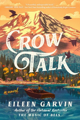 Crow Talk by Garvin, Eileen