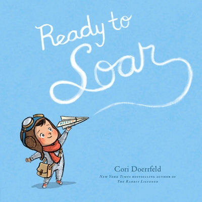 Ready to Soar by Doerrfeld, Cori