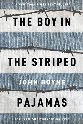 The Boy in the Striped Pajamas by Boyne, John