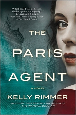 The Paris Agent: A Gripping Tale of Family Secrets by Rimmer, Kelly
