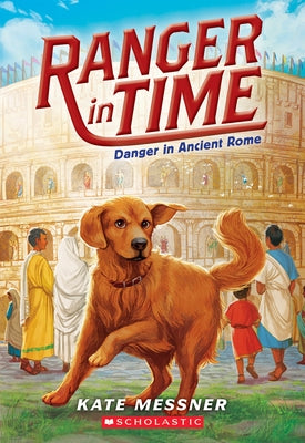 Danger in Ancient Rome (Ranger in Time