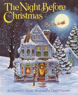 The Night Before Christmas by Moore, Clement C.