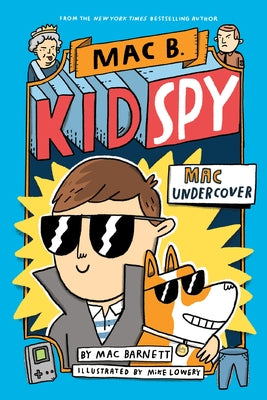 Mac Undercover (Mac B., Kid Spy