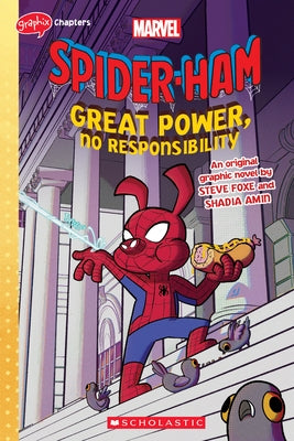 Great Power, No Responsibility (Spider-Ham Original Graphic Novel) by Foxe, Steve