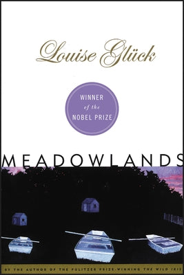 Meadowlands by Gluck, Louise