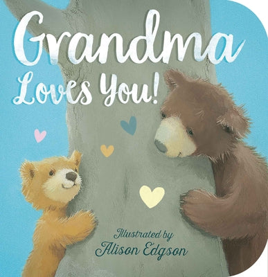 Grandma Loves You! by McLean, Danielle