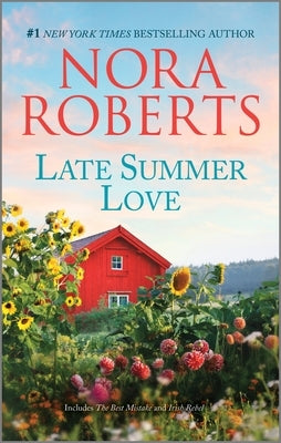 Late Summer Love by Roberts, Nora